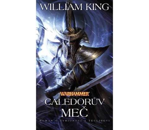 Caledorův meč - William King