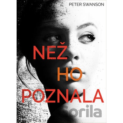 Než ho poznala
