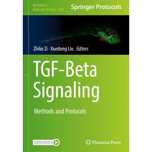 TGF-Beta Signaling | Zhike Zi (ISBN: 9781071622766)