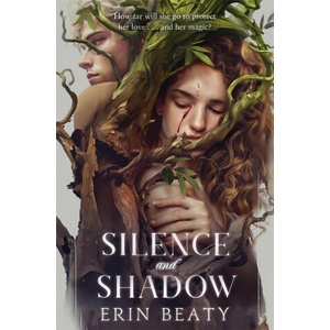 Silence and Shadow | Erin Beaty (2023)