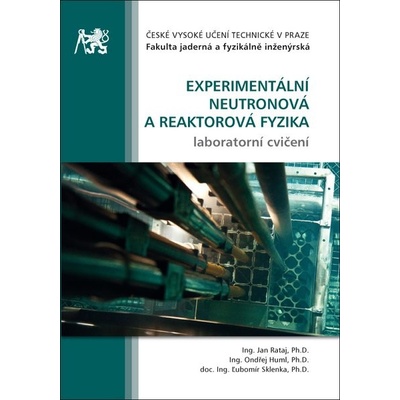 Experimentální neutronová a reaktorová fyzika - Jan Rataj
