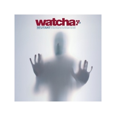 WATCHA - MUTANT LP