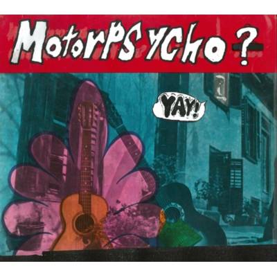 MOTORPSYCHO - YAY! 1 LP