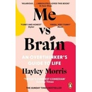 Me vs Brain