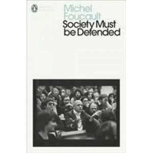 Society Must Be Defended | Michel Foucault (ISBN: 9780241435168)