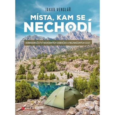 Místa, kam se nechodí - Jakub Venglář