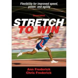 Stretch to Win | Ann Frederick, Christopher Frederick (ISBN: 9781492515876)