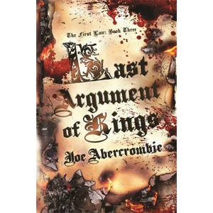 Last Argument Of Kings (ISBN: 9781399604321)