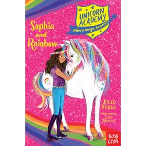 Unicorn Academy: Sophia and Rainbow | Julie Sykes (ISBN: 9781788001588)