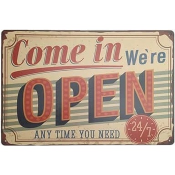 Ceduľa Come in We are Open