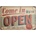 Ceduľa Come in We are Open