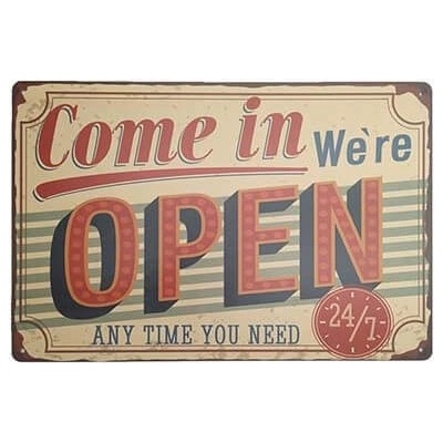 Ceduľa Come in We are Open