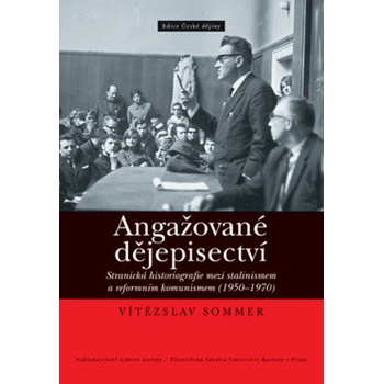 Angažované dějepisectví