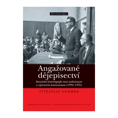 Angažované dějepisectví