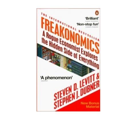 Freakonomics - Steven D. Levitt