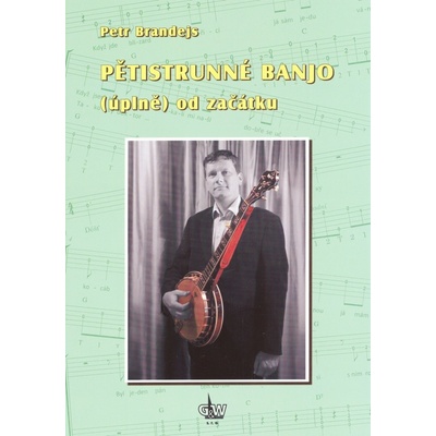 Pětistrunné banjo úplně od začátku Petr Brandejs + DVD