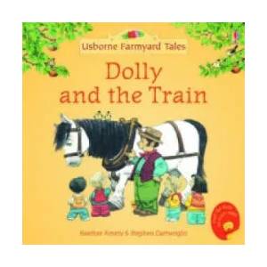 Dolly and the Train | Heather Amery (ISBN: 9780746063095)