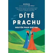 Dítě prachu - Phan Que Mai Nguyen