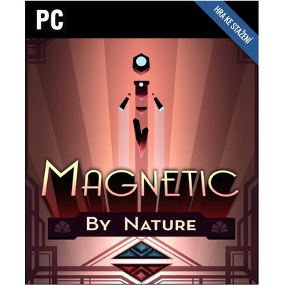 Magnetic By Nature