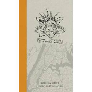 Nonstop Metropolis | Rebecca Solnit, Joshua Jelly-Schapiro (ISBN: 9780520285958)