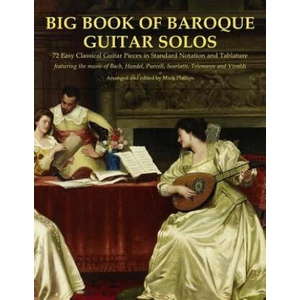 Big Book of Baroque Guitar Solos | Mark Phillips (ISBN: 9781517678333)
