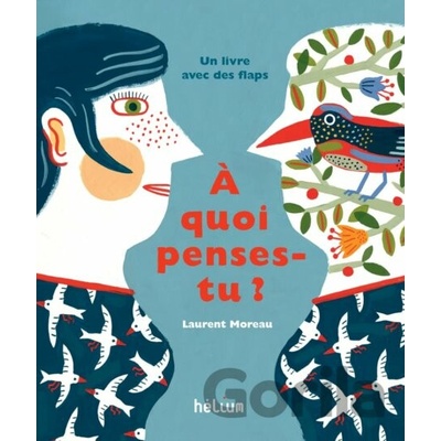 A quoi penses-tu? - Laurent Moreau