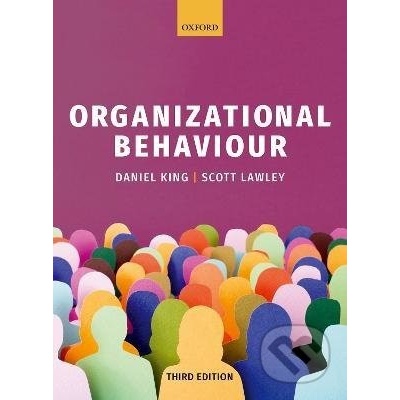 Organizational Behaviour - Daniel King, Scott Lawley