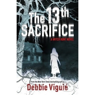 The 13th Sacrifice - Debbie Viguie
