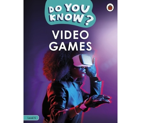 Do You Know? Level 4 - Video Games