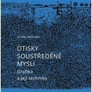 Otisky soustředěné mysli.