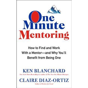 One Minute Mentoring | Ken Blanchard, Claire Diaz-Ortiz (ISBN: 9780062429308)