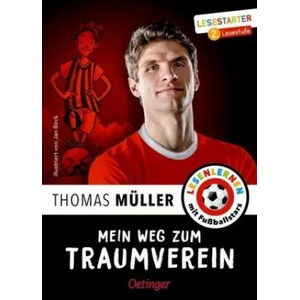 Mein Weg zum Traumverein | Thomas Müller, Jan Birck (ISBN: 9783789113796)