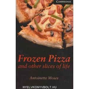 Frozen Pizza and Other Slices of Life Level 6 | Antoinette Moses (2004)
