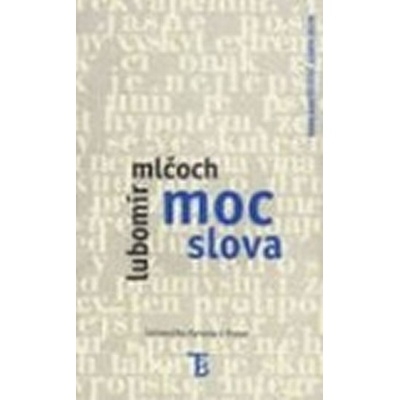 Moc slova - Mlčoch Lubomír