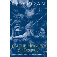 On the Heights of Despair Cioran E. M.Paperback