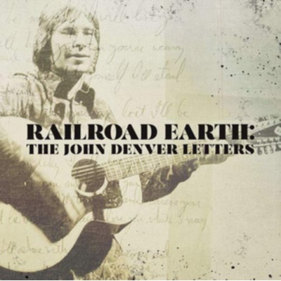 RAILROAD EARTH - 7-JOHN DENVER LETTERS