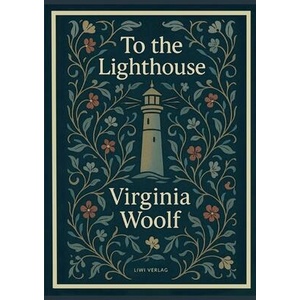 Virginia Woolf: To the Lighthouse (English Edition) | Virginia Woolf (ISBN: 9783753801445)