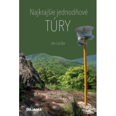 Najkrajšie jednodňové túry