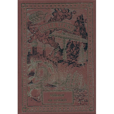 Milionář na cestách - Jules Verne