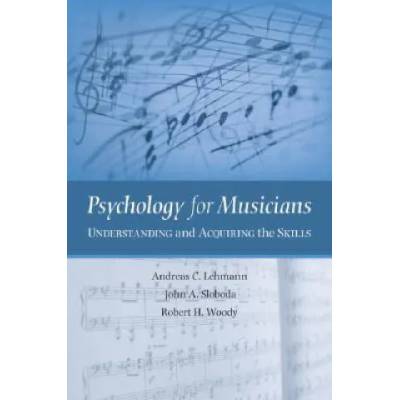 Psychology for Musicians | Andreas C Lehmann