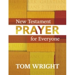 New Testament Prayer for Everyone | Tom Wright (ISBN: 9780281069064)