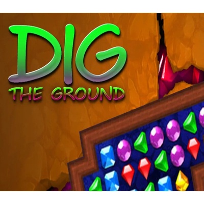 Dig the Ground