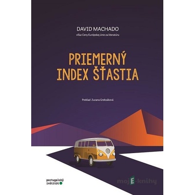 Priemerný index šťastia - David Machado