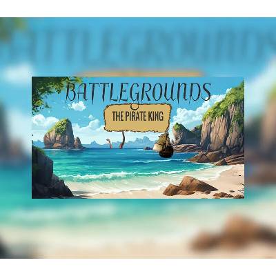 Battlegrounds: The Pirate King