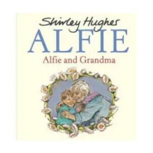 Alfie and Grandma | Shirley Hughes (2015)