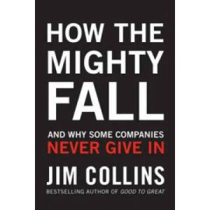 How the Mighty Fall | Jim Collins (2009)