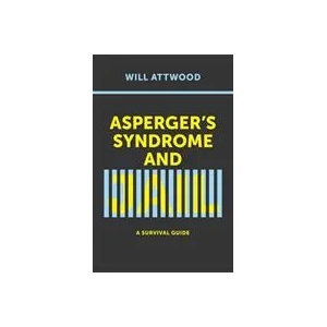 Asperger's Syndrome and Jail | Will Attwood (ISBN: 9781785923715)