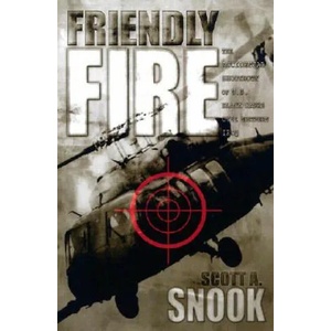 Friendly Fire | Snook (ISBN: 9780691095189)