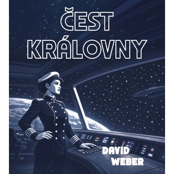 Čest královny - David Weber