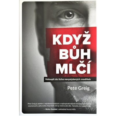 Greig Pete - Když Bůh mlčí